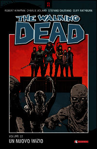 9788869190308 - The walking dead. Vol. 22: Un nuovo inizio
