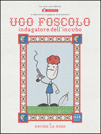 9788869190599 - Ugo Foscolo. Indagatore dell'incubo