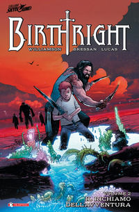 9788869190834 - Birthright. Vol. 2: Il richiamo dell'avventura