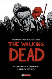 9788869192203 - The walking dead. Vol. 8