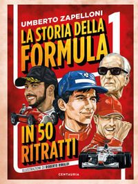 9788869214417 - La storia della Formula 1 in 50 ritratti
