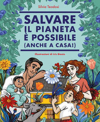 9788869214615 - Salvare il pianeta è possibile (anche a casa!)