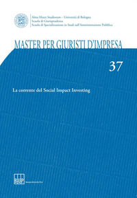 9788869232350 - Master per giuristi d'impresa. Vol. 37: La corrente del Social Impact Investing