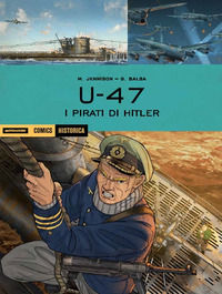 9788869264917 - U 47. I pirati di Hitler