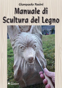 9788869284755 - Manuale di scultura del legno