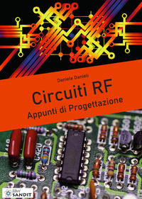 9788869285738 - Circuiti RF. Appunti di progettazione