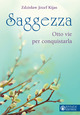 9788869291685 - Saggezza. Otto vie per conquistarla