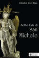 9788869294600 - Sotto l'ala di san Michele