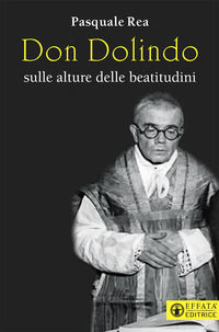 9788869296031 - Don Dolindo sulle alture delle beatitudini