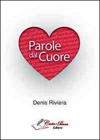 9788869320149 - Parole dal cuore