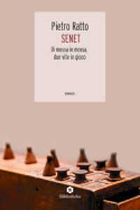 9788869344770 - Senet. Di mossa in mossa, due vite in gioco