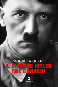 9788869345821 - Il giovane Hitler che conobbi