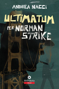 9788869346163 - Ultimatum per Norman Strike