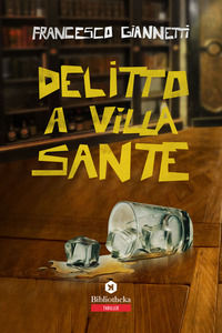 9788869346187 - Delitto a Villa Sante
