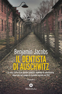 9788869346569 - Il dentista di Auschwitz