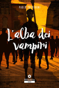 9788869347054 - L'alba dei vampiri