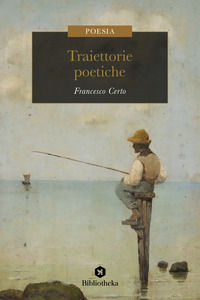 9788869348037 - Traiettorie poetiche
