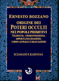 9788869372384 - Origine dei poteri occulti nei popoli primitivi