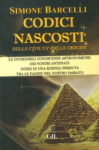 9788869372421 - Codici nascosti. Delle civiltà delle origini