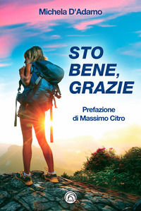 9788869393006 - Sto bene, grazie