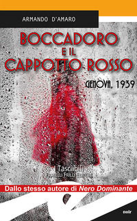 9788869432828 - Boccadoro e il cappotto rosso. Genova,1939