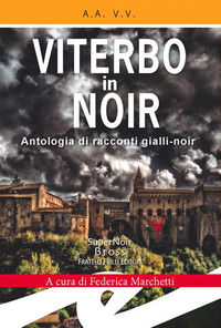 9788869433443 - Viterbo in Noir