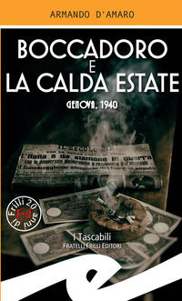 9788869434440 - Boccadoro e la calda estate. Genova, 1940