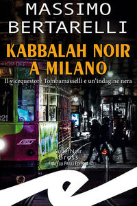 9788869435898 - Kabbalah noir a Milano. Il vicequestore Tombamasselli e un'indagine nera