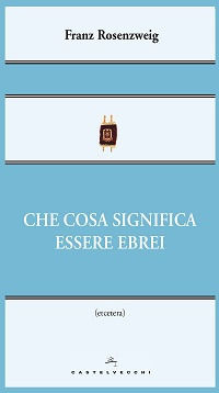 9788869441622 - Che cosa significa essere ebrei