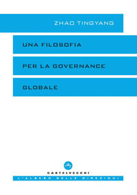 9788869444524 - Una filosofia per la governance globale