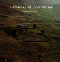 9788869470127 - La Lessinia. Ieri, oggi, domani. Quaderno culturale. Ediz. illustrata. Vol. 4