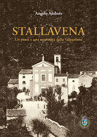 9788869472220 - Stallavena. Un paese e una comunità della Valpantena