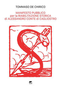 9788869496219 - Manifesto pubblico per la riabilitazione storica di Alessandro conte di Cagliostro