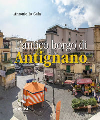 9788869502538 - L'antico borgo di Antignano