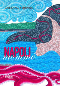 9788869503467 - Napoli mommò