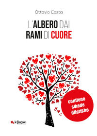 9788869504617 - L'albero dai rami di cuore. Con schede didattiche