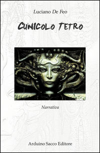 9788869511332 - Cunicolo tetro