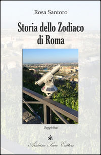 9788869512285 - Storia dello Zodiaco di Roma