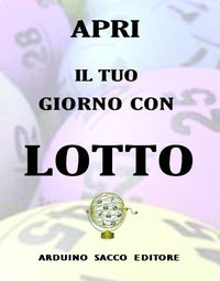 9788869513046 - Apri il tuo giorno con lotto