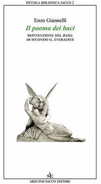 9788869514456 - Il poema dei baci. Reinvenzione del Basia di Secondo G. Everaerts