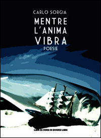 9788869540448 - Mentre l'anima vibra