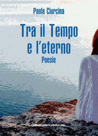 9788869541162 - Tra il tempo e l'eterno