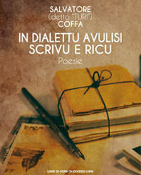 9788869541179 - In dialettu avulisi scrivu e ricu