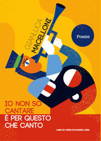 9788869541728 - Io non so cantare. È per questo che canto