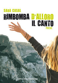 9788869542114 - Rimbomba d'alloro il canto