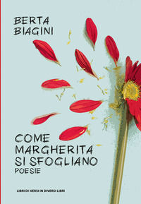 9788869542602 - Come margherita si sfogliano