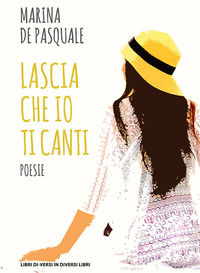 9788869542725 - Lascia che io ti canti