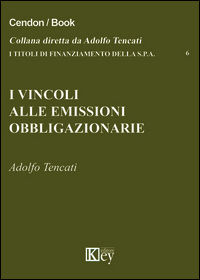 9788869591341 - I vincoli alle emissioni obbligazionarie