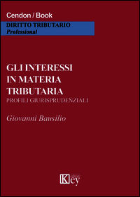9788869591945 - Gli interessi in materia tributaria. Profili giurisprudenziali