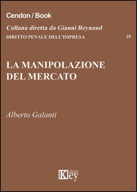 9788869593383 - La manipolazione del mercato